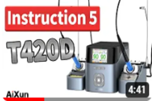 AiXun T420d soldering station HD interface guided | instruction 5