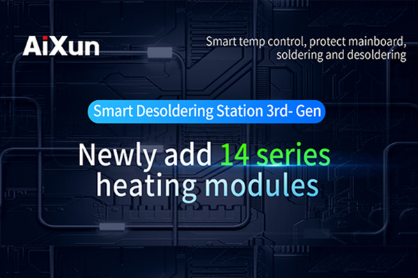 AiXun Smart Desoldering Station 3rd-Gen Newly Add 14series Heating Modules