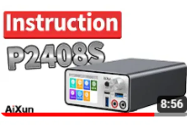 DC POWER SUPPLY MACHINE USE | Operation Instruction on AiXun P2408S Power Supply for Mobile Repair