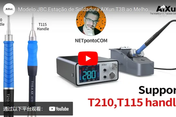 Modelo JBC Estação de Soldadura AiXun T3B ao Melhor Estação de Solda Reviewed by NETpontoCOM