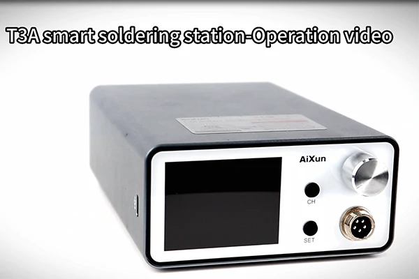 AiXun T3A & T3AS Smart Soldering Station Operation Video
