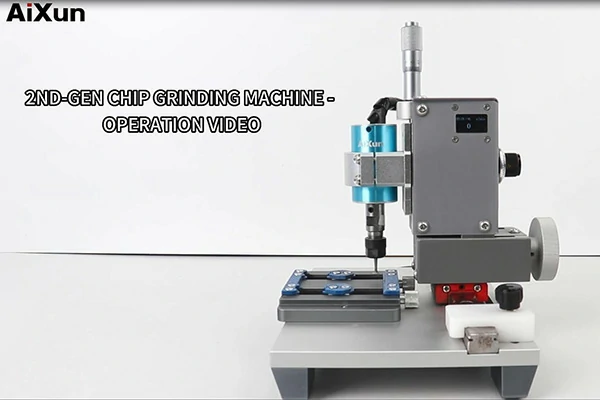 AiXun 2ND-GEN Chip Grinding Machine Operation Guide