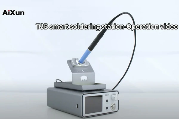 AiXun T3B & T3BS Smart Soldering Station Operation Guide