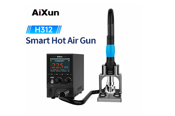 Revolutionizing Soldering: Unveiling the AiXun H312 Smart Hot Air Gun Rework Station